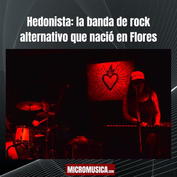micromusica.com - Hedonista: la banda de rock alternativo que nació en Flores y presenta su primer disco Pretender