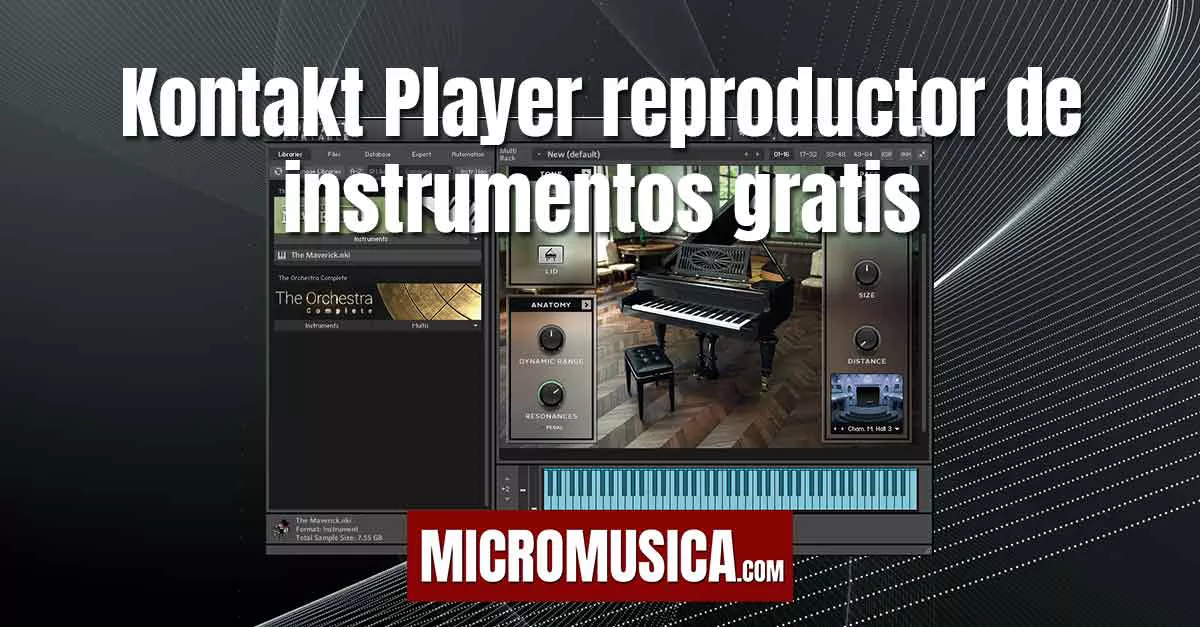 micromusica.com - Kontakt Player todo lo que debes saber de este reproductor de instrumentos gratuito. 