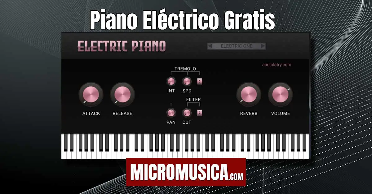 micromusica.com - Piano Eléctrico Gratis ideal para Hip Hop, Pop, Chillout, Lo-Fi, Jazz ,  