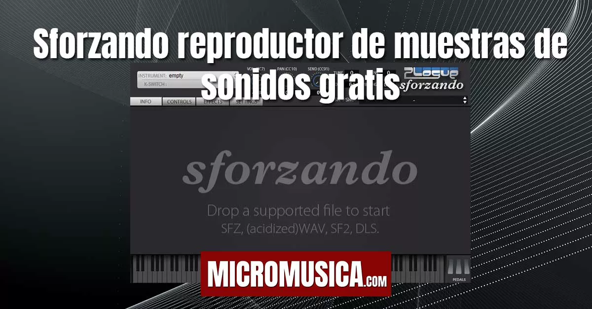 micromusica.com - Sforzando reproductor de muestras de sonidos SFZ 2.0 de uso libre Gratis