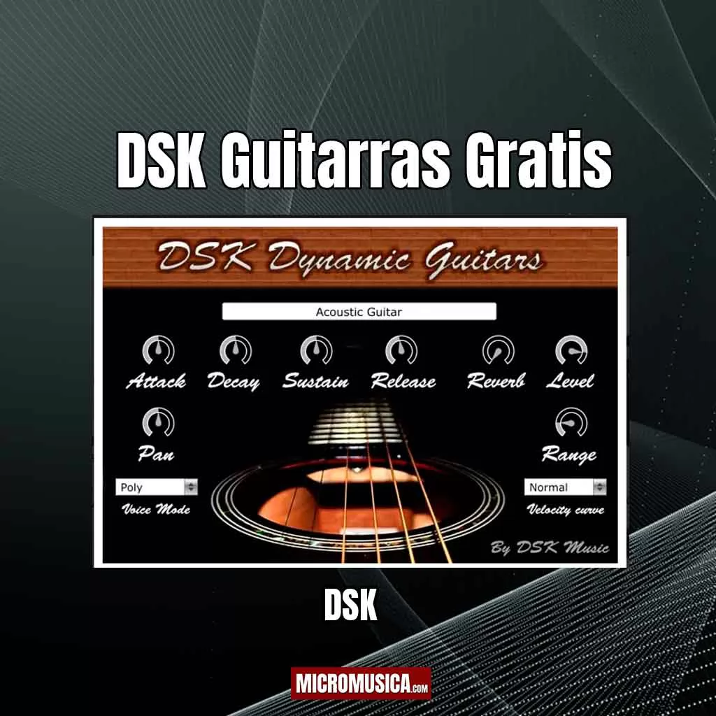 micromusica.com - 3 Guitarras instrumento VST gratis de la empresa dsk