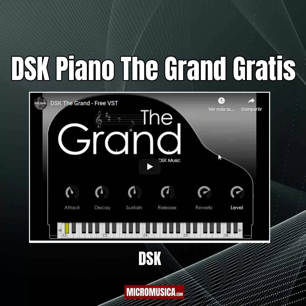 micromusica.com - Piano de cola acústico gratis DSK The Grand   