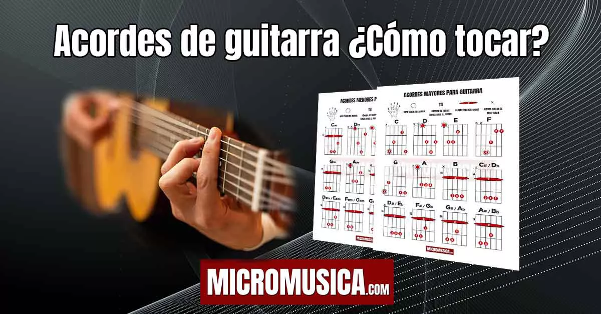 micromusica.com - Acordes de guitarra ¿Cómo tocar? : guía paso a paso para el éxito.