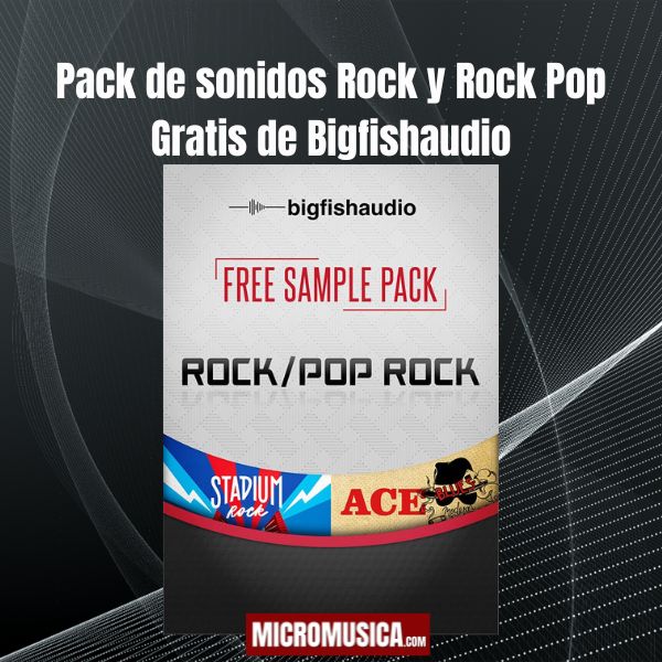 Pack de sonidos Rock y Rock Pop Gratis de Bigfishaudio
