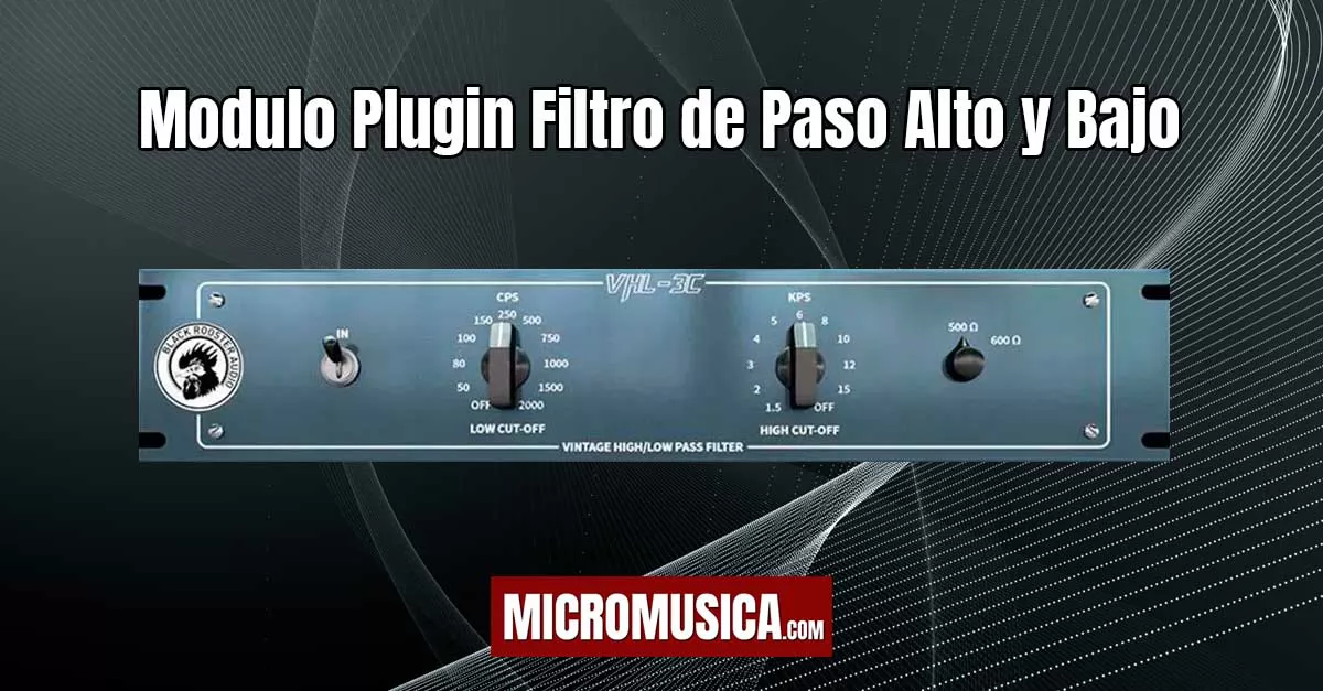 micromusica.com - Modulo Plugin Filtro de Paso Alto y Bajo Clásico Vintage VHL-3C